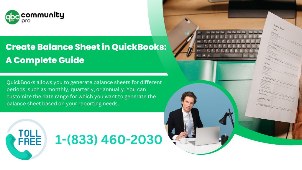 The image depicts a computer screen displaying QuickBooks software with a balance sheet report being generated.