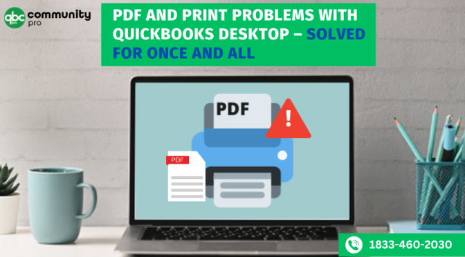 PDF and Print Problems With QuickBooks Desktop