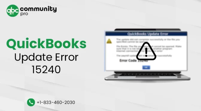 Fix QuickBooks Update Error 15240 With Advanced Solutions