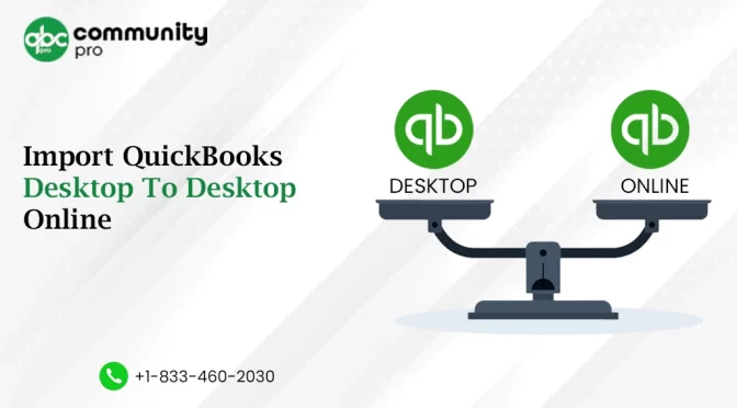 Import QuickBooks Desktop To QuickBooks Online – Easy Steps