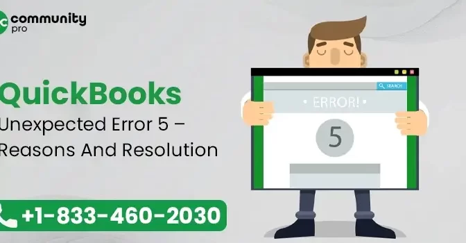 QuickBooks Unexpected Error 5 – Reasons And Resolution