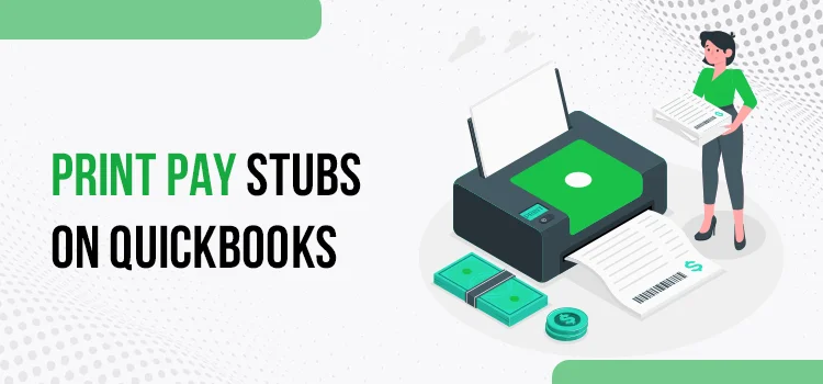 how to print a pay stub on quickbooks