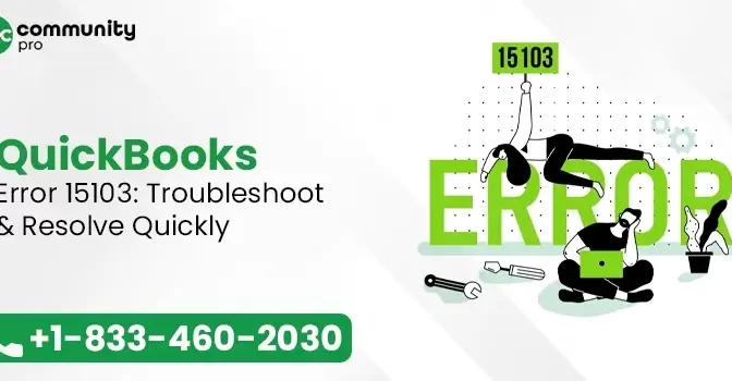 5 Ways To Resolve QuickBooks Error 15103