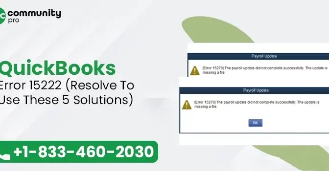 QuickBooks Error 15222 (Reslove To Use These 5 Solutions)