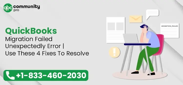 QuickBooks Migration Failed Unexpectedly Error