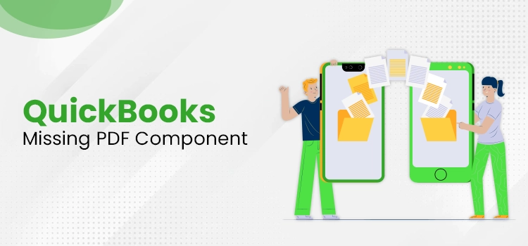 What To Do When QuickBooks PDF Component Missing
