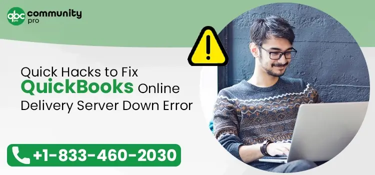 QuickBooks Online Delivery Server Down