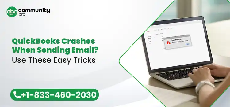 QuickBooks Crashes When Sending Email? Use These Easy Tricks
